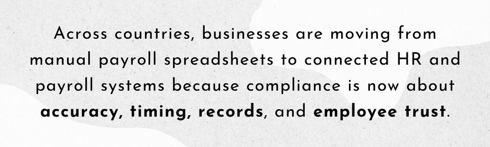 Connected HR and payroll systems improve compliance accuracy and employee trust