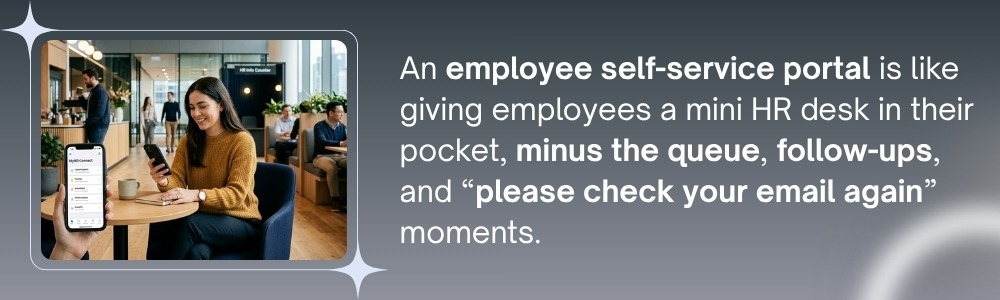 Employee self-service portal eliminating queues