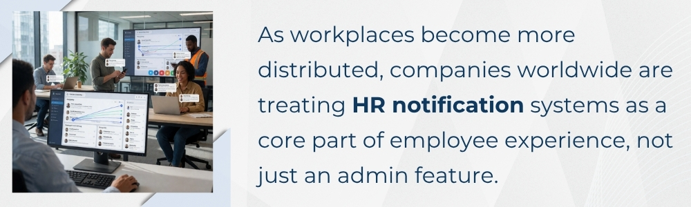 HR notification systems enhance employee experience in distributed teams