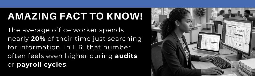 HR executive spending excessive time searching for employee and payroll information across multiple systems