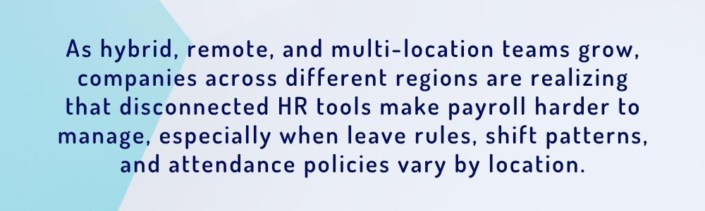 Connected HR systems simplify payroll across multiple locations